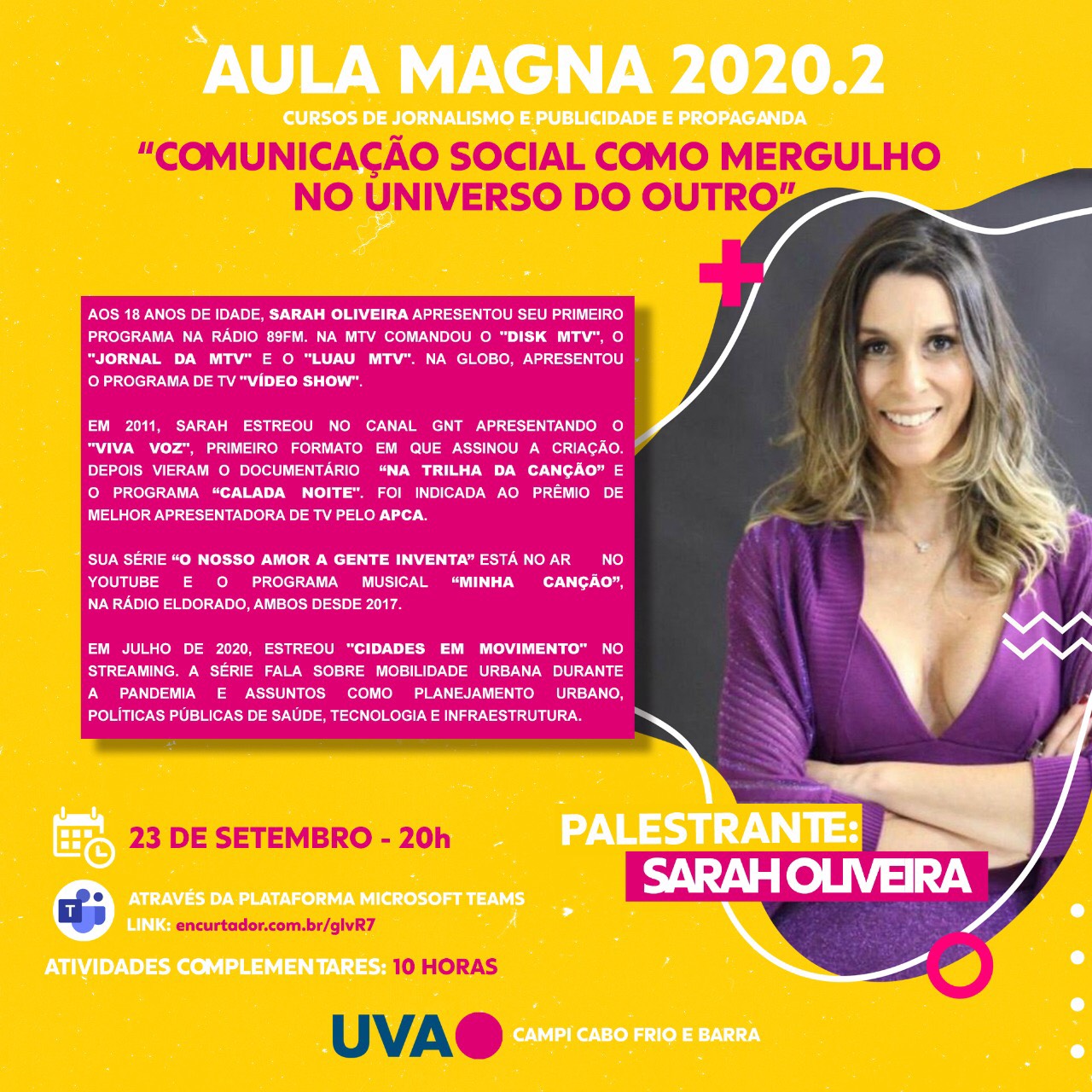 Sarah Oliveira foi a convidada da aula magna de Comunicação Social da UVA
