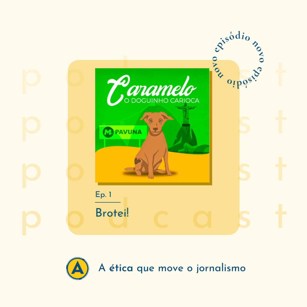 Podsérie Rádio UVA Barra – Caramelo, o doguinho carioca – S02&nbsp;EP1