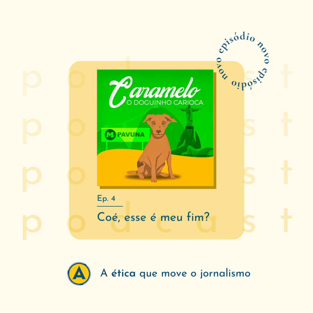 Podsérie Rádio UVA Barra – Caramelo, o doguinho carioca – S02&nbsp;EP4