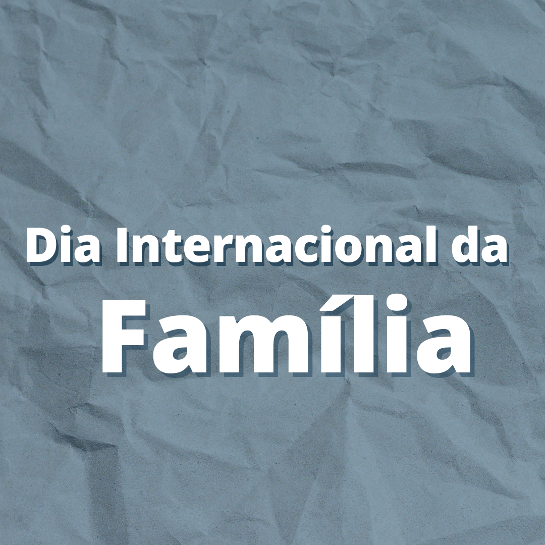 Dia Internacional da Família