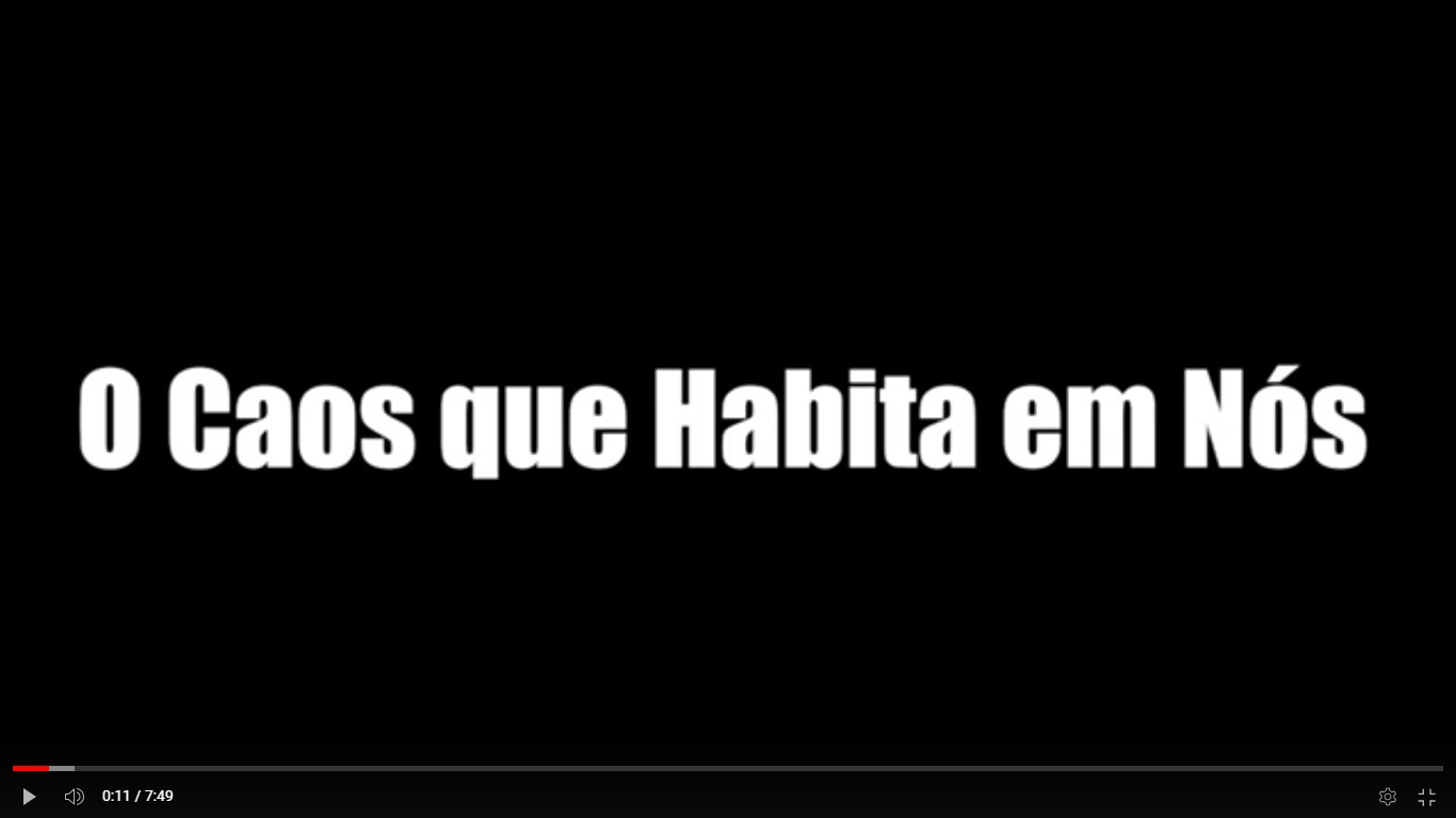 O Caos Que Habita Em Nós