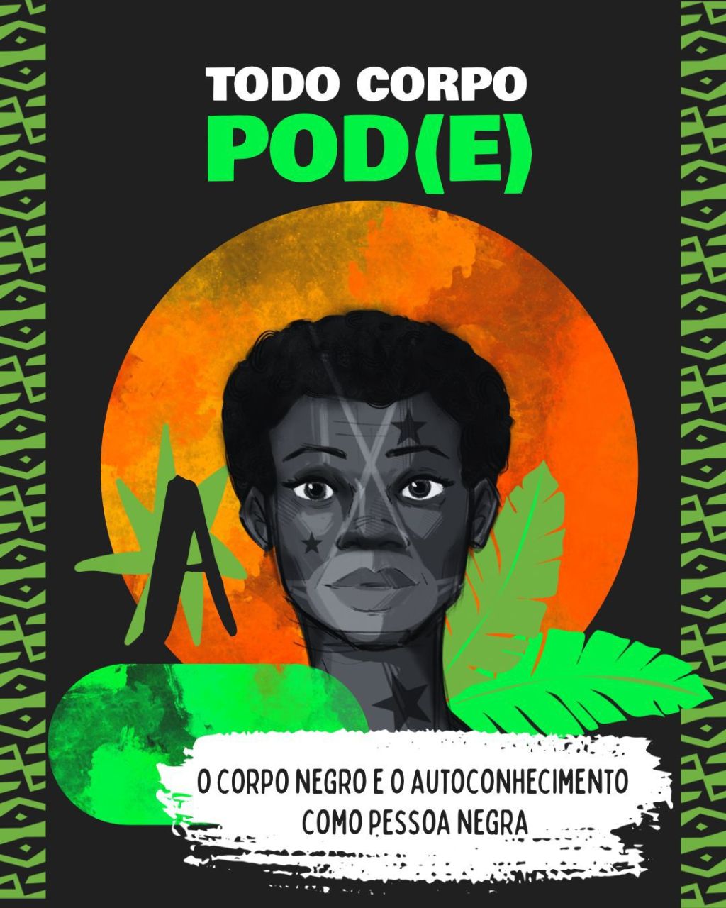 Podcast Rádio UVA Barra: Todo Corpo Pod(e): O Corpo Negro e o Autodescobrimento como Pessoa&nbsp;Negra