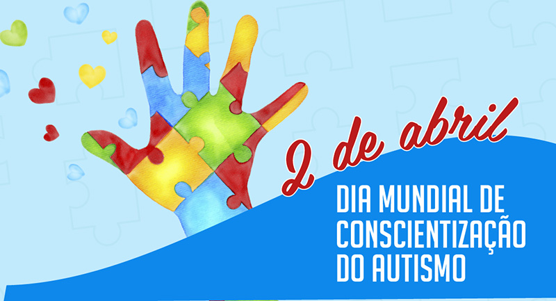 2 de abril reforça importância da conscientização sobre o autismo e da inclusão